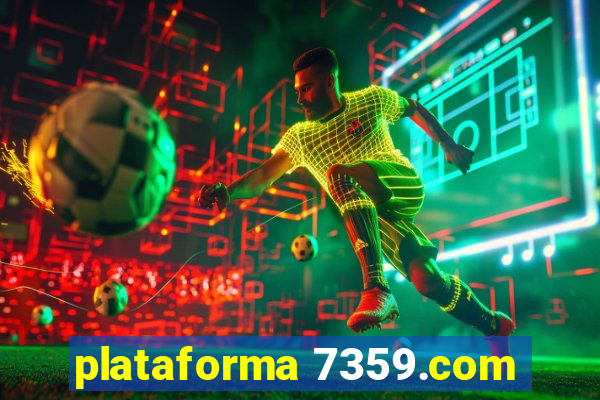 plataforma 7359.com